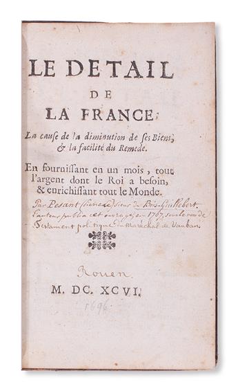 ECONOMICS.  [Boisguilbert, Pierre Le Pesant de.]  Le Detail de la France.  1696